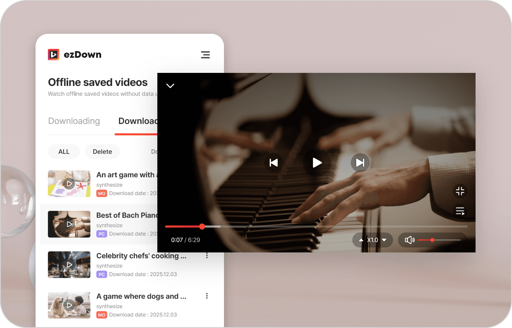 Play downloads with the built-in player